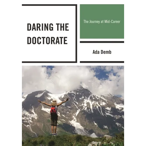 Daring the Doctorate: The Journey at Mid-Career