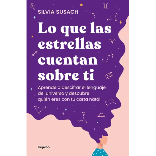 Lo Que Las Estrellas Cuentan Sobre Ti / What the Stars Tell about You