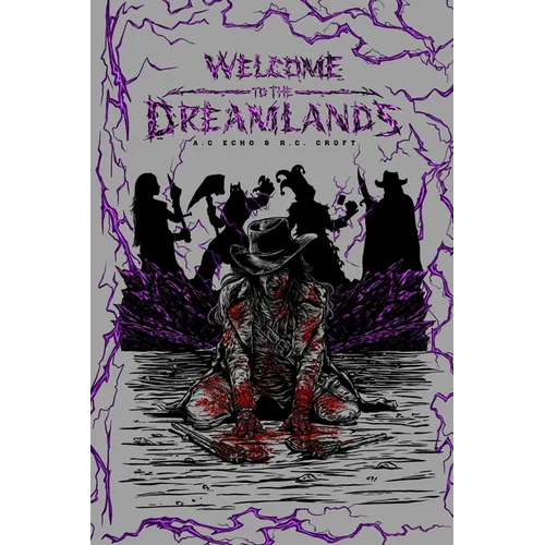 Welcome to The Dreamlands