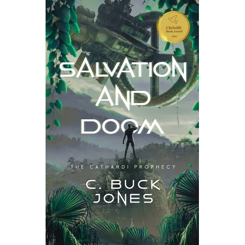Salvation and Doom: The Cathardi Prophecy