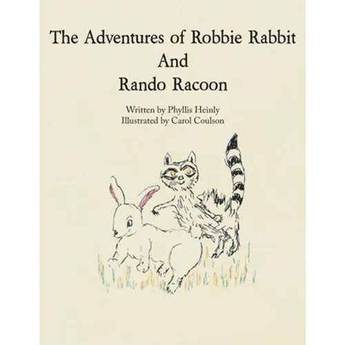 The Adventures of Robbie Rabbit and Rando Racoon