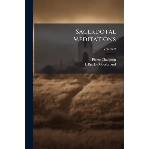 Sacerdotal Meditations