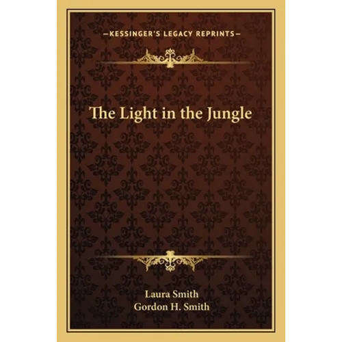 The Light in the Jungle