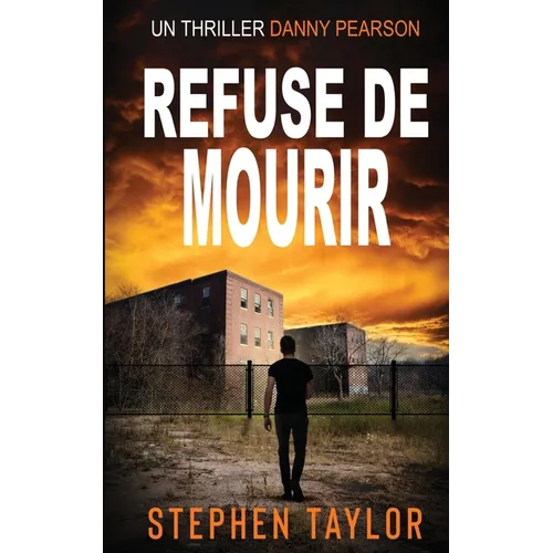 Refuse de Mourir: French Translation of Won't Stay Dead.