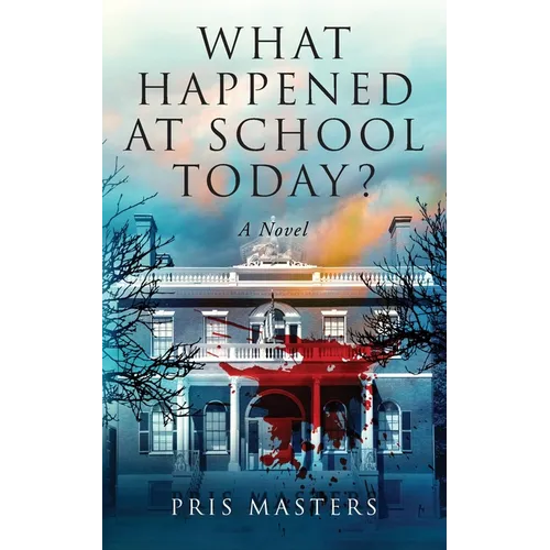 What Happened at School Today?