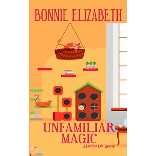 Unfamiliar Magic