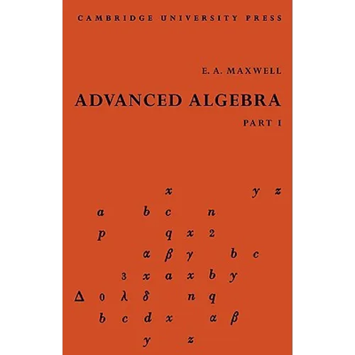 Advanced Algebra, Part 1