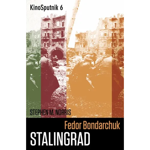 Fedor Bondarchuk: Stalingrad