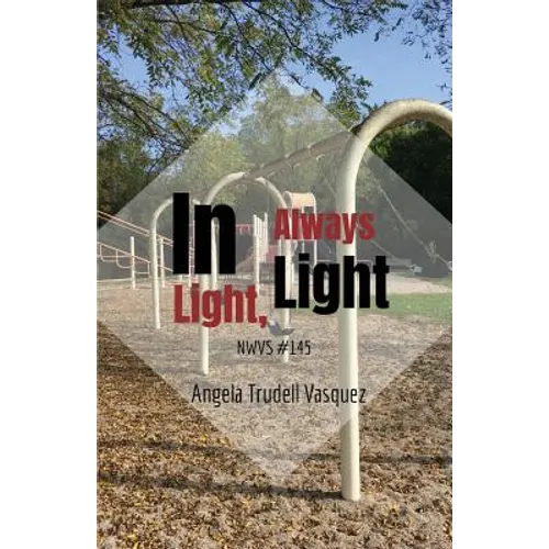 In Light, Always Light