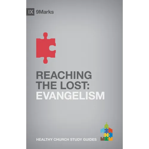Reaching the Lost: Evangelism