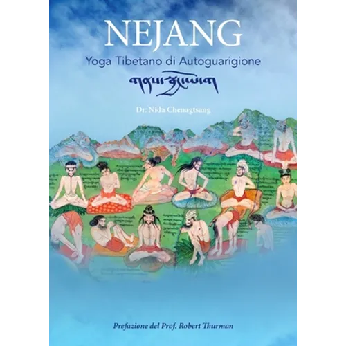 Nejang: Yoga Tibetano di Autoguarigione
