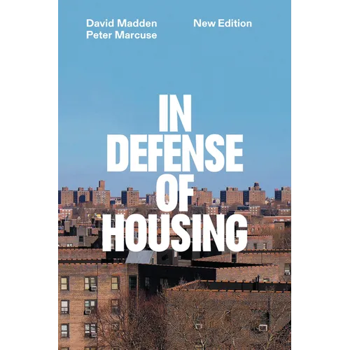 In Defense of Housing: The Politics of Crisis