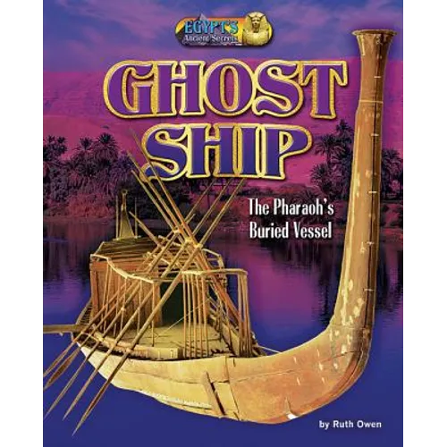 Ghost Ship: The Pharaoh's Buried Vessel