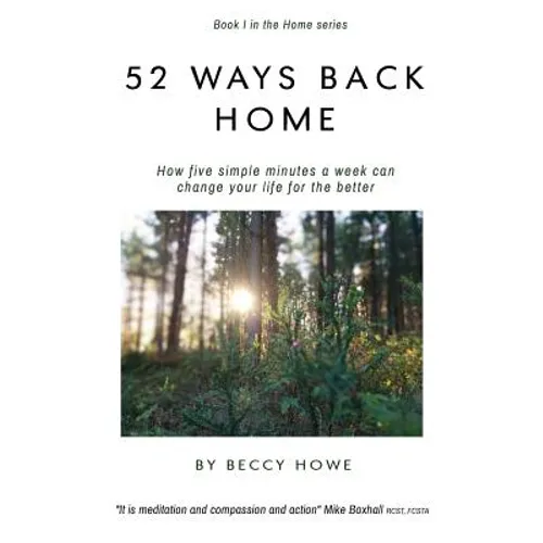 52 ways back home: How five simple minutes a week can change your life for the better