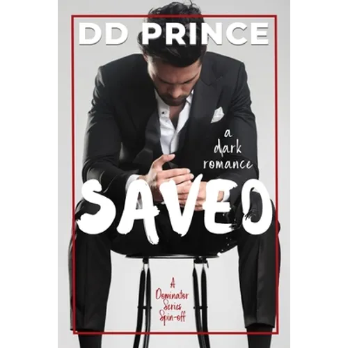 Saved: a dark romance