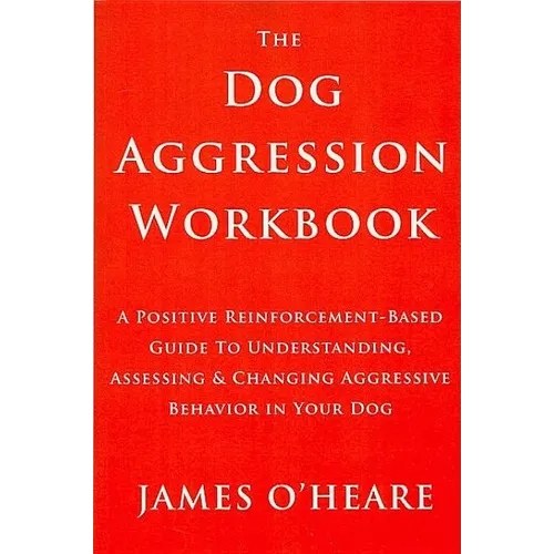 Dog Aggression Workbook
