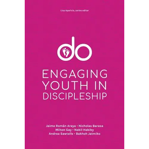 Do: Engaging Youth in Discipleship