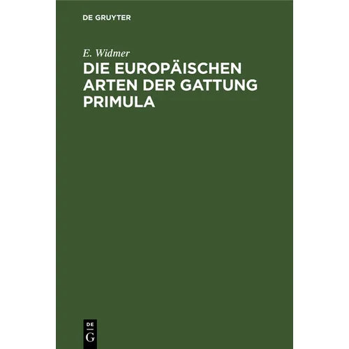 Die Europäischen Arten Der Gattung Primula