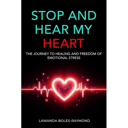 Stop And Hear My Heart