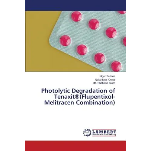 Photolytic Degradation of Tenaxit(r)(Flupentixol-Melitracen Combination)