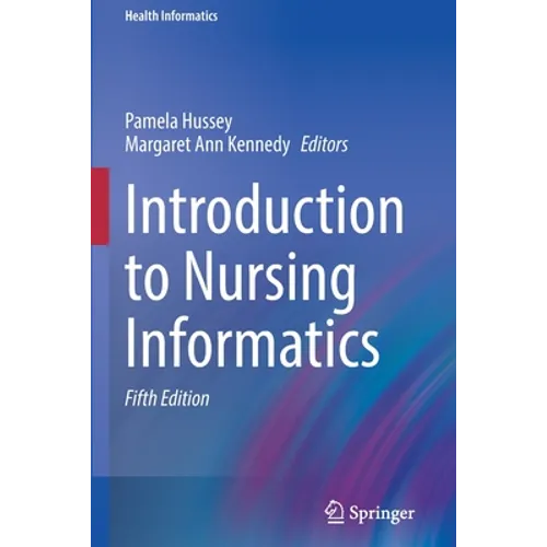 Introduction to Nursing Informatics