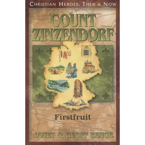 Count Zinzendorf: Firstfruit