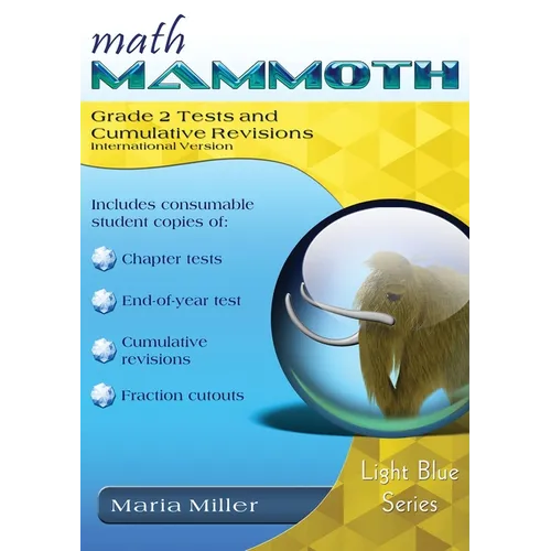 Math Mammoth Grade 2 Tests and Cumulative Revisions, International Version