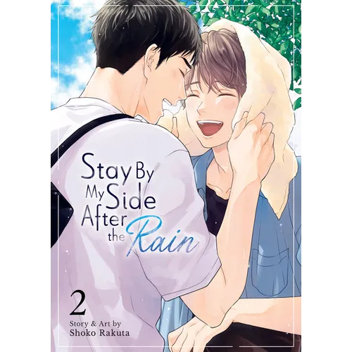 Stay by My Side After the Rain Vol. 2