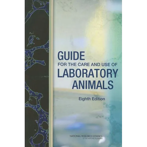 Guide for the Care and Use of Laboratory Animals