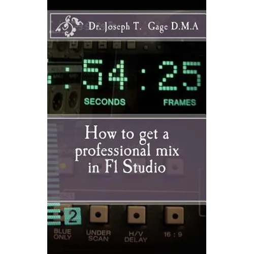 How to get a professional mix in Fl Studio