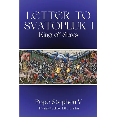 Letter to Svatopluk I, King of Slavs