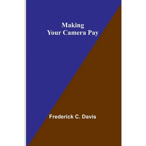 Making Your Camera Pay