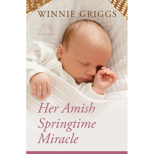 Her Amish Springtime Miracle