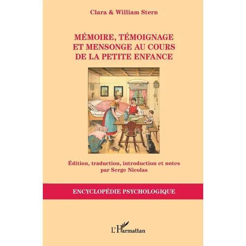 Mémoire, témoignage et mensonge au cours de la petite enfance