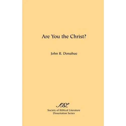 Are You the Christ?