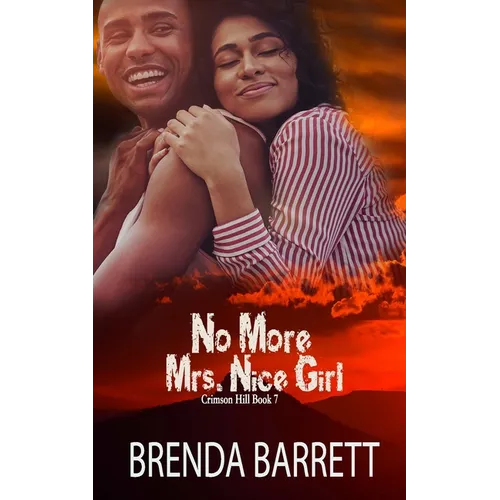 No More Mrs. Nice Girl