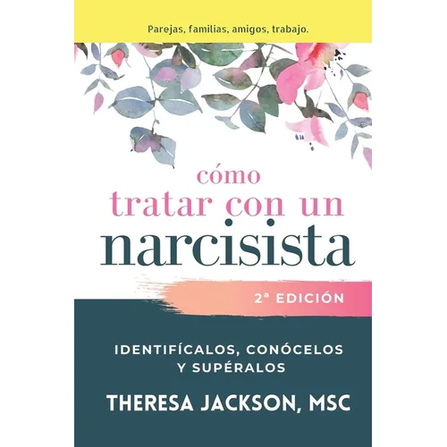 Cómo tratar con un narcisista