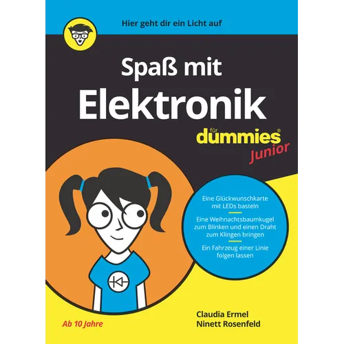Spaß mit Elektronik für Dummies Junior