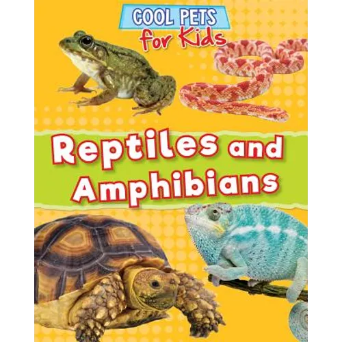 Reptiles and Amphibians