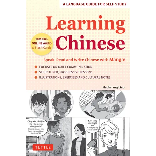 Learning Chinese: Speak, Read and Write Chinese with Manga! (Free Online Audio & Printable Flash Cards)