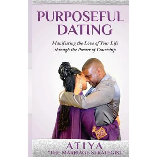 Purposeful Dating