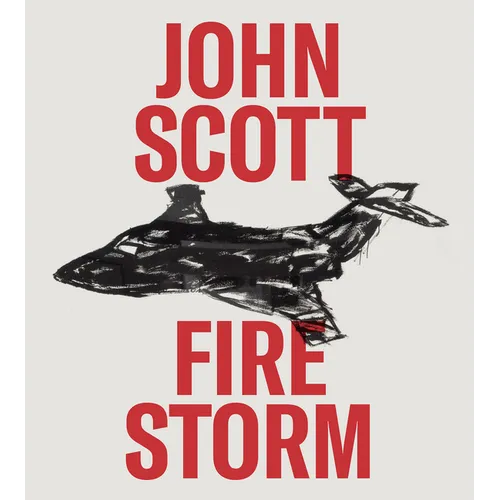 John Scott: Firestorm