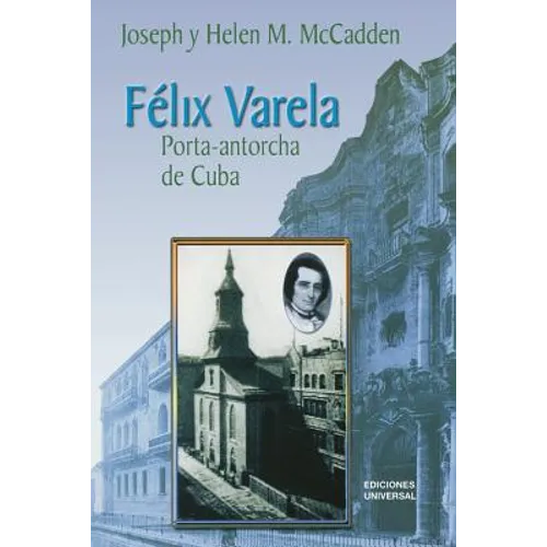 Felix Varela Porta-Antorcha de Cuba