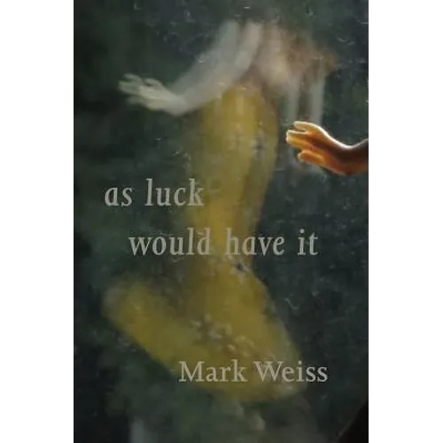 As Luck Would Have It