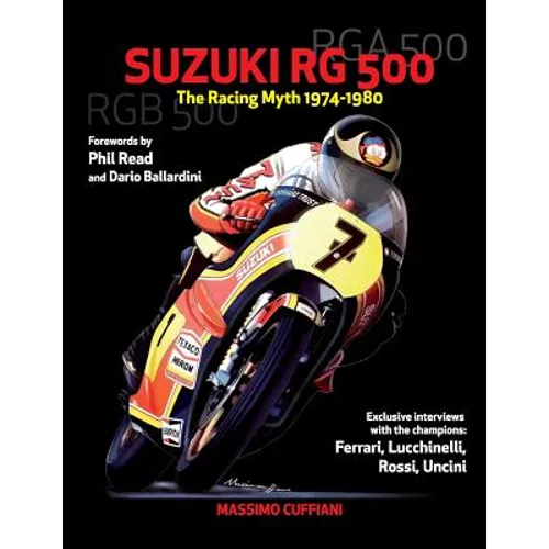 Suzuki RG 500-The Racing Myth 1974-1980