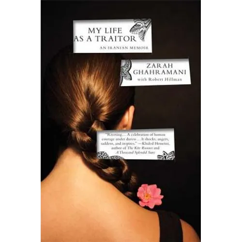 My Life as a Traitor: An Iranian Memoir