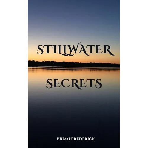 Stillwater Secrets