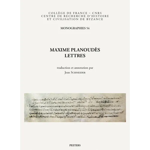Maxime Planoudes, Lettres: Traduction Et Annotation