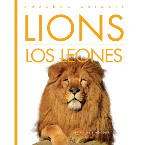Lions / Los Leones: Bilingual Edition