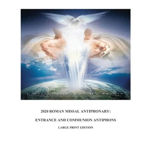 2020 Roman Missal Antiphonary: Entrance and Communion Antiphons